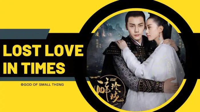 cdrama Lost Love in Times