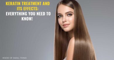 Keratin Treatment and its effects