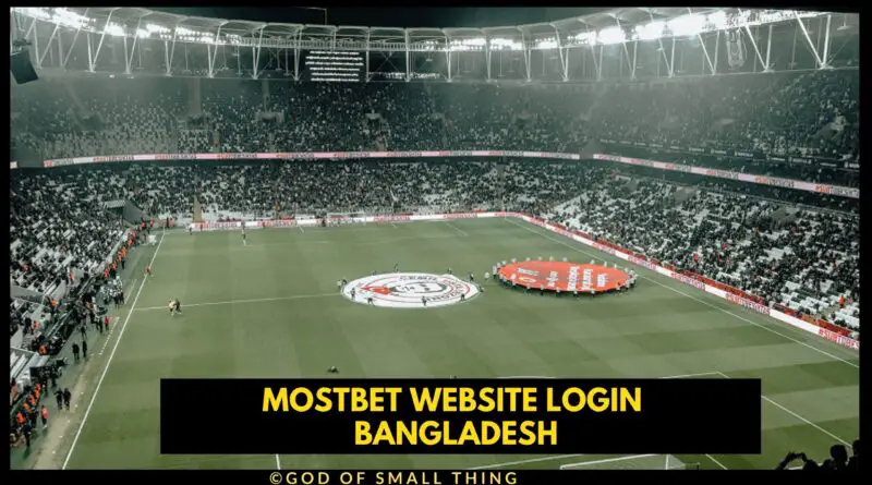 Mostbet Website Login Bangladesh