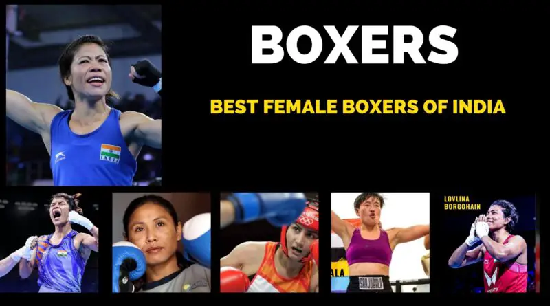 Bestest Female Boxers of India