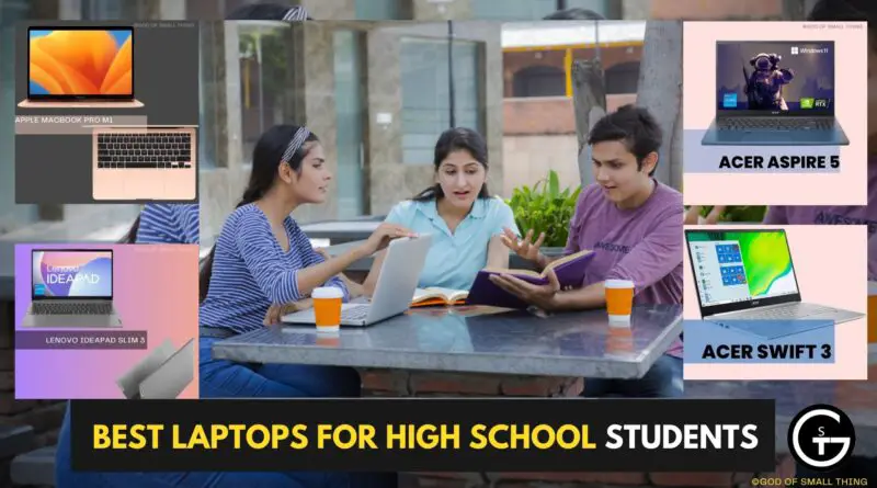 Best laptops for high school students