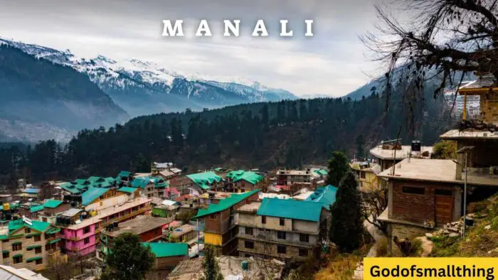 Hill station to visit in Himachal Pradesh Manali 