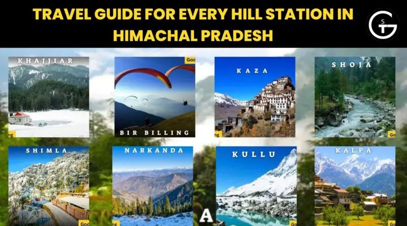 Travel Guide of Best Hill Stations in Himachal Pradesh India